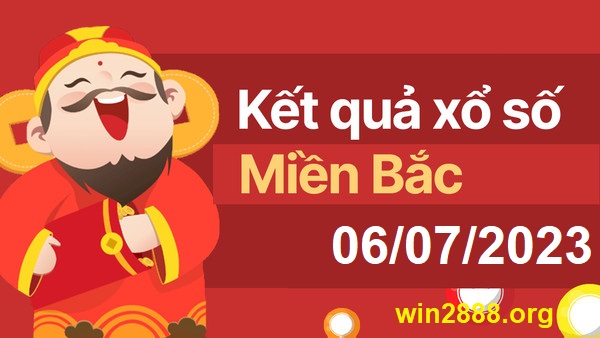 Soi cầu XSMB 06-07-2023 Win2888 Dự đoán Xổ Số Miền Bắc thứ 5