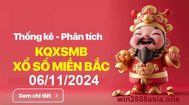 Soi cầu XSMB Win2888 06-11-2024 Dự đoán cầu lô miền bắc thứ 4