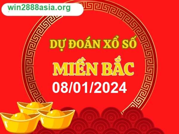 Soi cầu XSMB 08-01-2024 Win2888 Chốt số lô đề miền bắc thứ 2