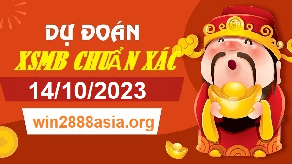 Soi cầu XSMB Win2888 14-10-2023 Dự đoán Xổ Số Miền Bắc thứ 7