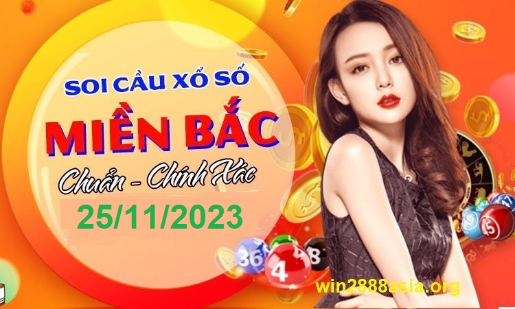 Soi cầu XSMB 25-11-2023 Win2888 Dự đoán cầu lô miền bắc thứ 7