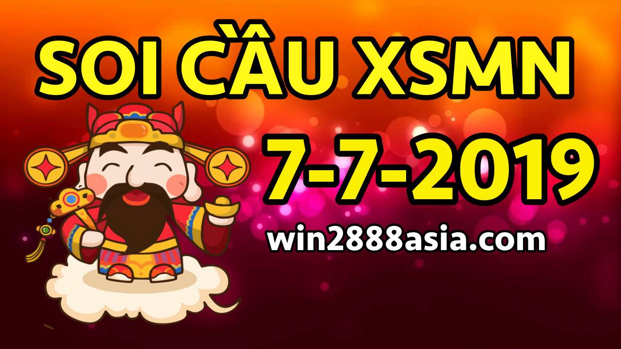 Soi cầu XSMN 7-7-2019 Win2888