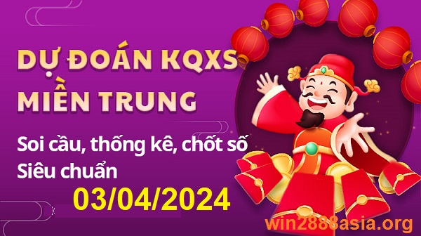 Soi cầu XSMT 03-04-2024 Win2888 Chốt số Lô Đề Miền Trung thứ 4