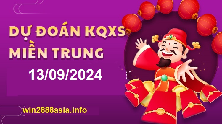 Soi cầu XSMT 13-09-2024 Win2888 Dự đoán Lô Đề Miền Trung thứ 6