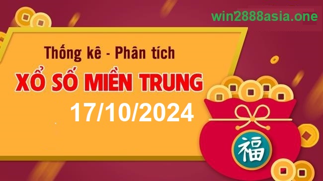 Soi cầu XSMT 17-10-2024 Win2888 Dự đoán xổ số miền trung thứ 5