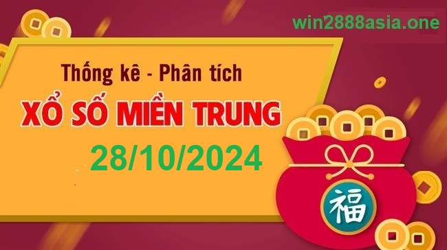 Soi cầu XSMT 28-10-2024 Win2888 Chốt số xổ số miền trung thứ 2