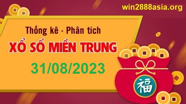 Soi cầu XSMT 31-08-2023 Win2888 Chốt số Cầu Lô Miền Trung thứ 5