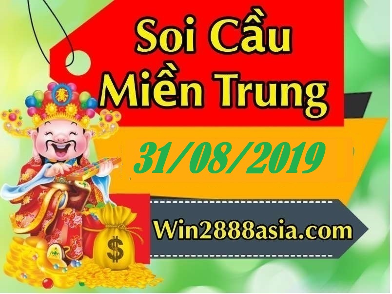 Soi cầu XSMT 31-8-2019 Win2888