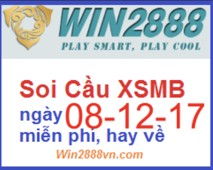 Soi cầu xsmb ngày 08-12-2017