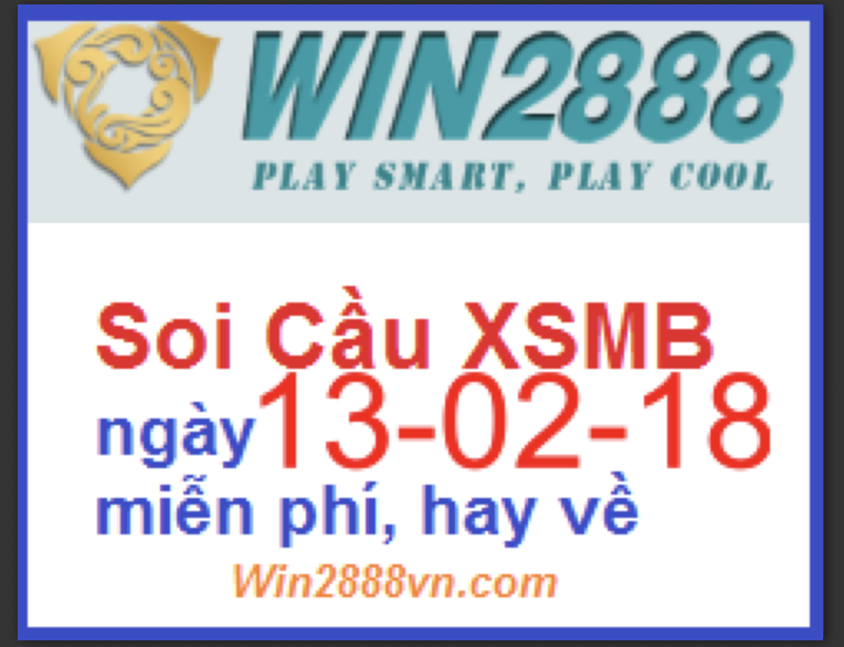 Soi cầu ngày 13-02-2018