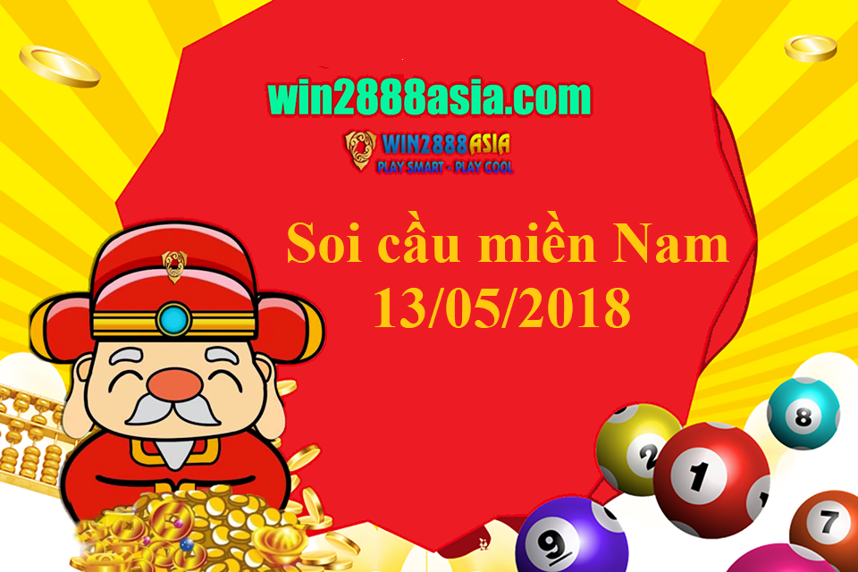 Dự đoán soi cầu lô miền Nam chính xác nhất ngày 6/5/2018 cùng Win2888